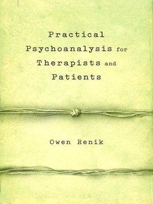 cover image of Practical Psychoanalysis for Therapists and Patients